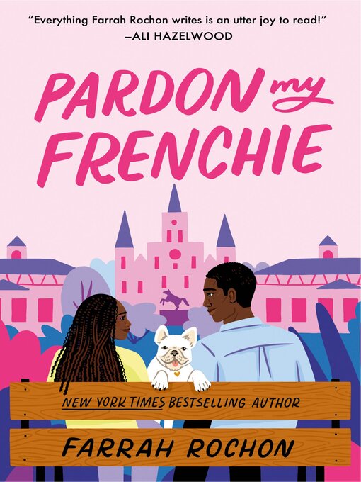 Title details for Pardon My Frenchie by Farrah Rochon - Available